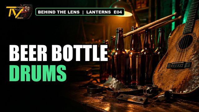 Lanterns Episode 4: The Drum Kit Made Of Beer Bottles