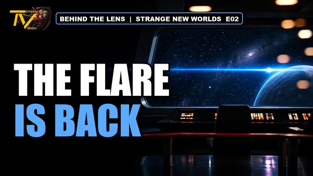 Strange New Worlds Episode 2: The Flare That Came Home